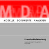 Exzessive Mediennutzung – Herausforderung für Familie, Jugendhilfe und Schule Modelle Dokumente Analysen exzessive m